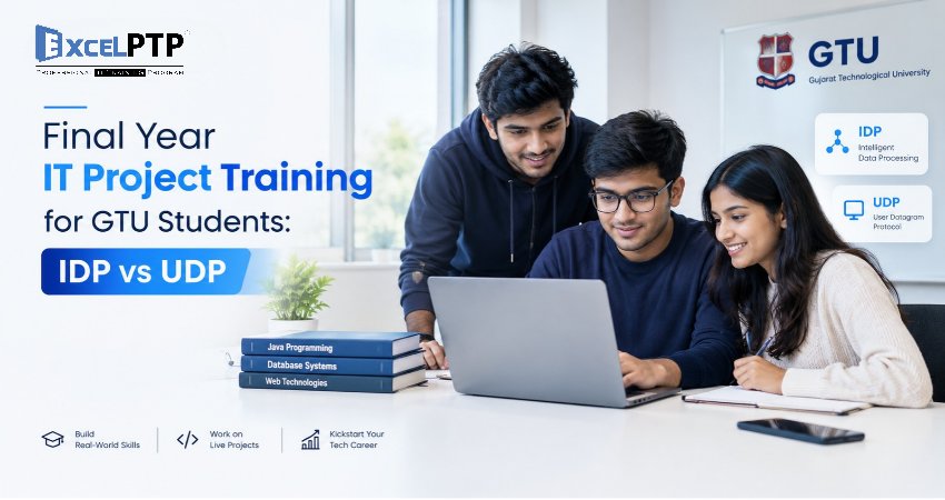 Final year IT project training for GTU students comparing IDP and UDP with practical software development experience